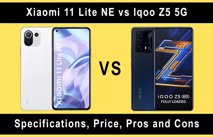 Xiaomi 11 Lite NE 5G vs Iqoo Z5 5G in Hindi