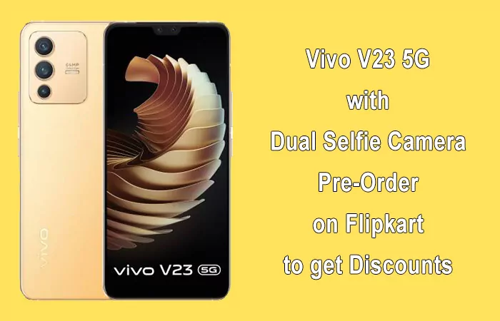 वीवो वी23 5G को खरीदें बड़े डिस्काउंट में (कीमत, स्पेसिफिकेशंस, फीचर्स)