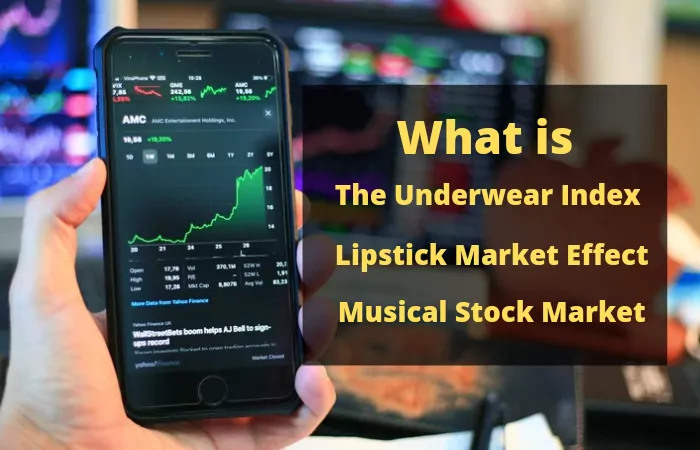 The Underwear Index and Lipstick market effect