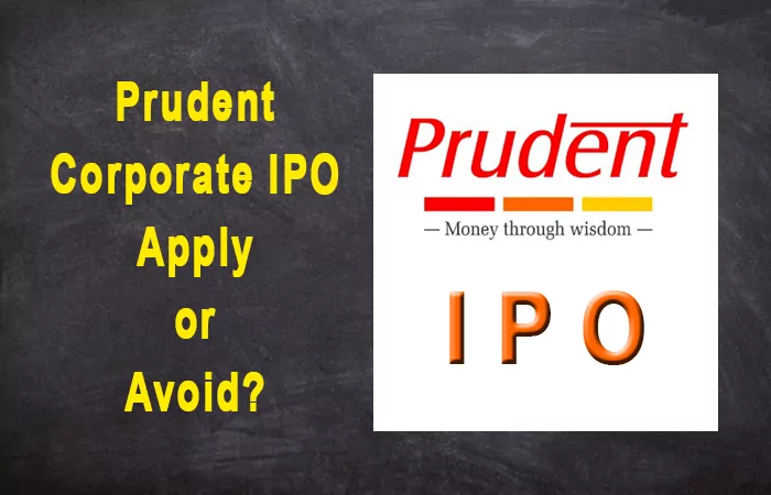 Prudent Corporate IPO Appy or not