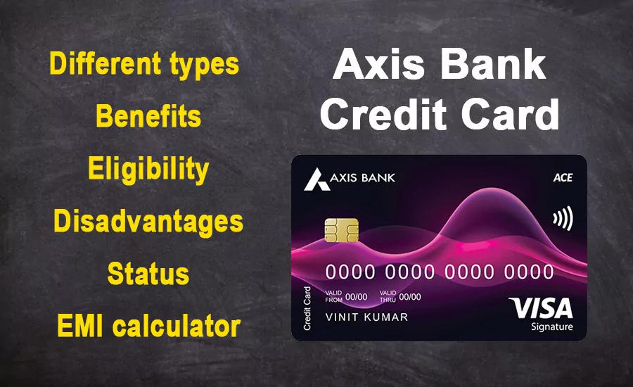 How to get Axis Bank Credit Card online, Status of Axis Bank credit card