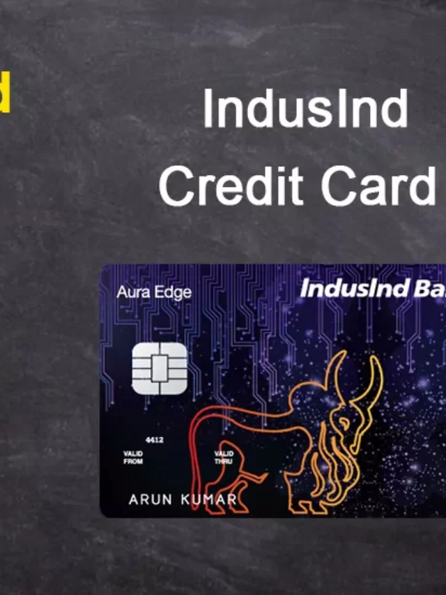 How to apply for IndusInd credit card online, benefits, eligibility, status and payment