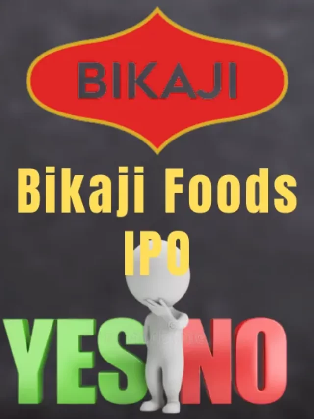Bikaji Foods IPO good or not