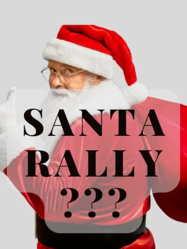 Santa Rally kya hai, Santa Rally returns.