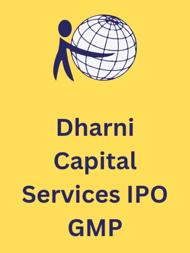 Dharni Capital Services IPO latest GMP