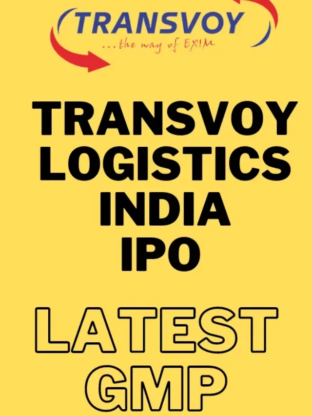 Transvoy Logistics India IPO latest GMP