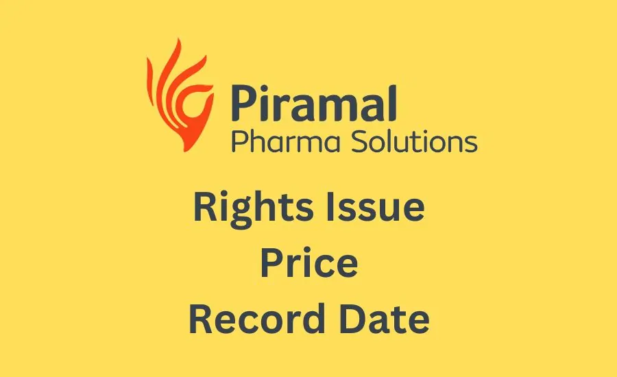 Piramal Pharma Rights Issue price and record date