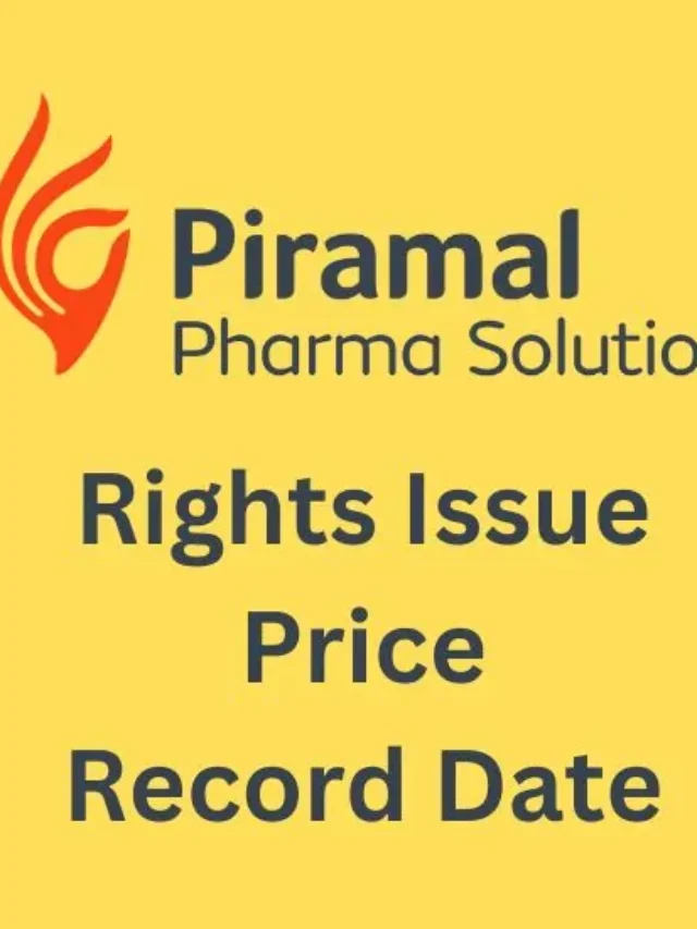 Piramal Pharma Rights Issue price and record date
